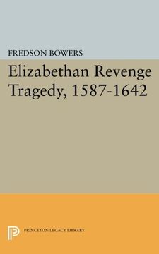 portada Elizabethan Revenge Tragedy, 1587-1642 (Princeton Legacy Library) (en Inglés)