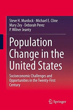 portada Population Change in the United States: Socioeconomic Challenges and Opportunities in the Twenty-First Century (en Inglés)