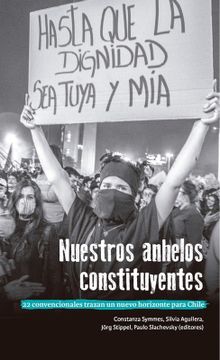 portada Nuestros anhelos constituyentes (in Spanish)