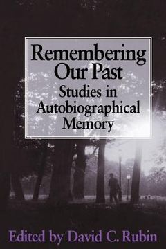 portada Remembering our Past Paperback: Studies in Autobiographical Memory 