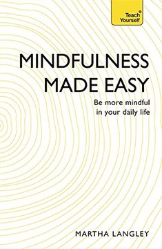 portada Mindfulness Made Easy: Be More Mindful in Your Daily Life (in English)