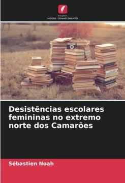 portada Desistências Escolares Femininas no Extremo Norte dos Camarões