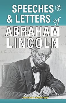 portada Speeches & Letters of Abraham Lincoln, 1832-1865 (en Inglés)