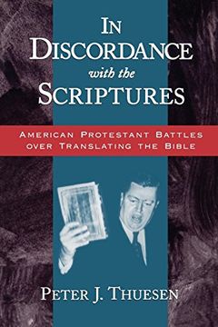 portada In Discordance With the Scriptures: American Protestant Battles Over Translating the Bible (Religion in America) (en Inglés)