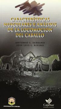 portada características musculares y análisis de la locomoción del caballo (in Spanish)