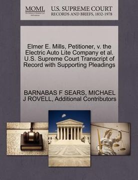 portada elmer e. mills, petitioner, v. the electric auto lite company et al. u.s. supreme court transcript of record with supporting pleadings