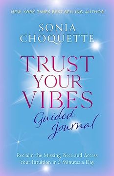 portada Trust Your Vibes Guided Journal: Reclaim the Missing Piece and Access Your Intuition in 5 Minutes a day 