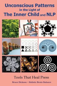 portada Unconscious Patterns in the Light of the Inner Child and NLP (en Inglés)