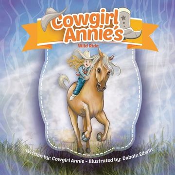 portada Cowgirl Annie's Wild Ride (en Inglés)