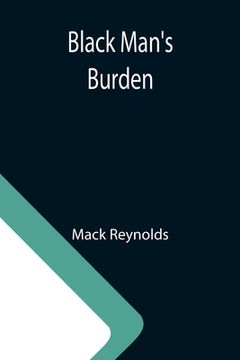 portada Black Man's Burden (en Inglés)