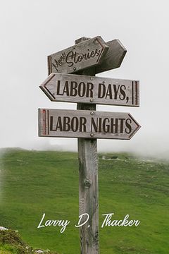 portada Labor Days, Labor Nights: More Stories (in English)