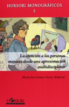 atencion a las personas mayores, la