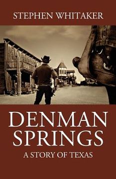 portada Denman Springs: A Story of Texas (en Inglés)