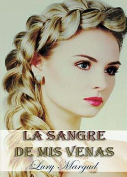 portada La Sangre de mis Venas: Saga los Horton ii (in Spanish)