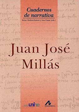 Juan José MIllás (Cuadernos de Narrativa)