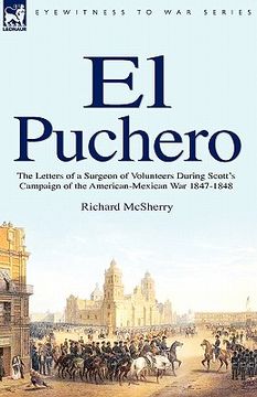 portada el puchero: the letters of a surgeon of volunteers during scott's campaign
