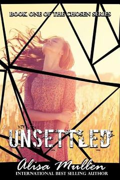 portada Unsettled: The Chosen Series #1 (in English)