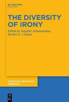 portada The Diversity of Irony (Cognitive Linguistics Research [Clr] Book 65) [Hardcover ] 