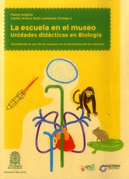 portada UNIDADES DIDACTICAS EN BIOLOGIA LA ESCUELA DEL MUSEO