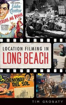 portada Location Filming in Long Beach (en Inglés)