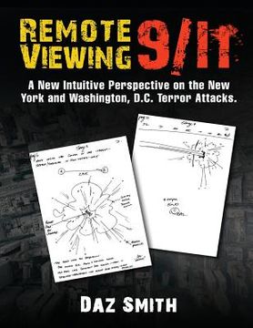 portada Remote Viewing 9/11: A New Intuitive Perspective on the New York and Washington, D.C. Terror Attacks. (in English)