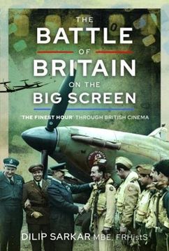 portada The Battle of Britain on the Big Screen: 'The Finest Hour' Through British Cinema (en Inglés)