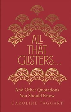 portada All That Glisters. And Other Quotations you Should Know (in English)