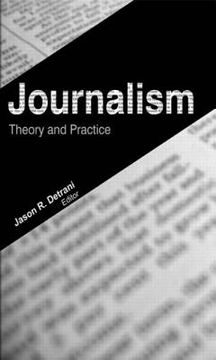 portada journalism: theory and practice (en Inglés)