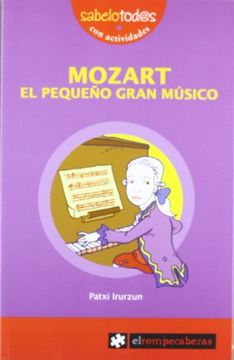 Mozart el Pequeño Gran Músico (Sabelotod@S)
