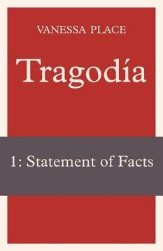 portada Tragodia 1: Statement of Facts (en Inglés)