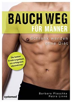 portada Bauch weg für Männer: Schlank Werden Ohne Diät (en Alemán)