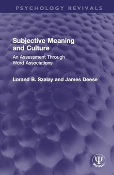 portada Subjective Meaning and Culture: An Assessment Through Word Associations (Psychology Revivals)
