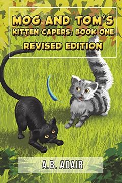 portada Mog and Tom'S Kitten Capers: Book one 