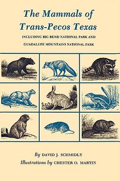 portada the mammals of trans-pecos texas: including big bend national park and guadalupe mountains national park (en Inglés)