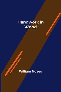 portada Handwork in Wood (in English)