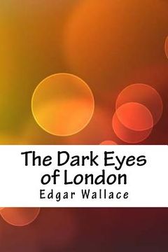 portada The Dark Eyes of London (en Inglés)