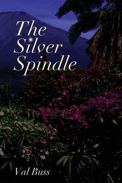 portada The Silver Spindle (en Inglés)