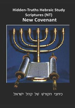 portada Hidden Truths Hebraic Scrolls NT: Writings of the Disciples (en Inglés)