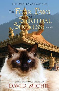portada The Dalai Lama'S cat and the Four Paws of Spiritual Success: 4 (Dalai Lama'S cat Series) (en Inglés)