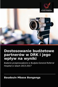portada Dostosowanie budżetowe partnerów w DRK i jego wplyw na wyniki (in Polaco)