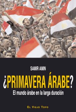 portada Primavera Árabe? El Mundo Árabe en la Larga Duración (Ensayo) (in Spanish)