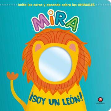 portada Mira. ¡Soy un León! (in Spanish)