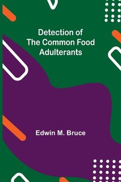portada Detection of the Common Food Adulterants (in English)