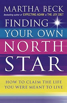 portada Finding Your Own North Star: How to claim the life you were meant to live