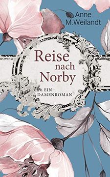 portada Reise Nach Norby: Ein Damenroman (in German)