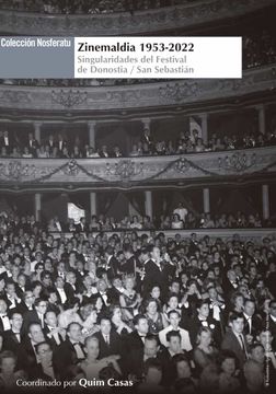 portada Zinemaldia 1953-2022.  Singularidades del Festival de Donostia