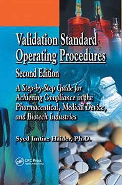portada Validation Standard Operating Procedures: A Step by Step Guide for Achieving Compliance in the Pharmaceutical, Medical Device, and Biotech Industries (in English)