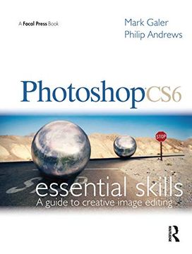 portada Photoshop Cs6: Essential Skills (in English)