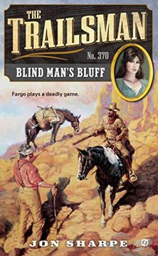 portada The Trailsman #370: Blind Man's Bluff (in English)