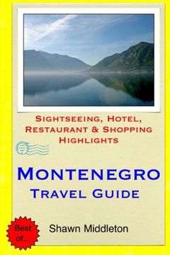 portada Montenegro Travel Guide: Sightseeing, Hotel, Restaurant & Shopping Highlights